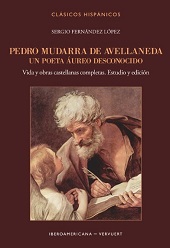 E-book, Pedro Mudarra de Avellaneda : un poeta áureo desconocido : vida y obras castellanas completas : estudio y edición, Iberoamericana  ; Vervuert