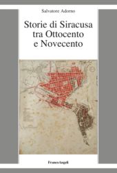 E-book, Storie di Siracusa tra Ottocento e Novecento, Adorno, Salvatore, Franco Angeli