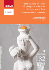 E-book, Reflexiones en torno al comparativismo en literatura y arte : tendencias clásicas y modernas, Ediciones de la Universidad de Castilla-La Mancha