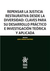 eBook, Repensar la justicia restaurativa desde la diversidad : claves para su desarrollo práctico e investigación teórica y aplicada, Tirant lo Blanch