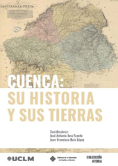 eBook, Cuenca : su historia y sus tierras, Ediciones de la Universidad de Castilla-La Mancha