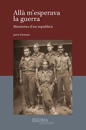 E-book, Allà m'esperava la guerra : memòries d'un republicà, Universitat Jaume I  ; Universitat de Lleida