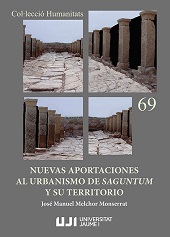 eBook, Nuevas aportaciones al urbanismo de Saguntum y su territorio, Melchor Monserrat, José Manuel, Universitat Jaume I