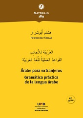 E-book, Árabe para extranjeros : gramática práctica de la lengua árabe, Abu-Sharar, Hesham, author, Universitat Autònoma de Barcelona