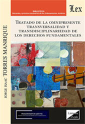 E-book, Tratado de la omnipresente transversalidad y transdisciplinariedad de los derechos fundamentales, Torres Manrique, Jorge Isaac, Ediciones Olejnik