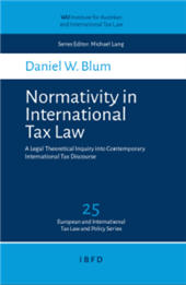 E-book, Normativity in international tax law : a legal theoretical inquiry into contemporary international tax discourse, Blum, Daniel W., IBFD