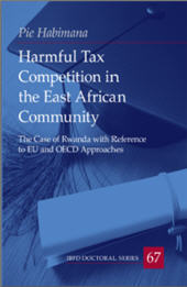 E-book, Harmful tax competition in the East African Community : the case of Rwanda with reference to EU and OECD approaches, IBFD