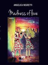 E-book, Madness of love, Negretti, Angelica, Armando editore