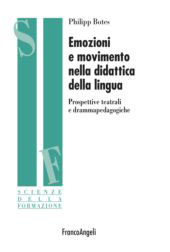 eBook, Emozioni e movimento nella didattica della lingua : prospettive teatrali e drammapedagogiche, Franco Angeli