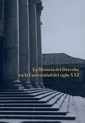 E-book, La historia del derecho en la Universidad del siglo XXI : I Congreso de la Sociedad Española de Historia del Derecho, Dykinson