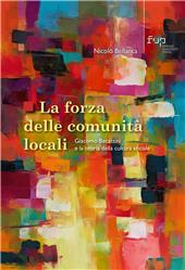 eBook, La forza delle comunità locali : Giacomo Becattini e la teoria della cultura sociale, Bellanca, Nicolò, Firenze University Press