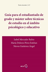 E-book, Guía para el estudiantado de grado y máster sobre técnicas de estudio en el ámbito psicológico y educativo, Editorial Universidad de Almería