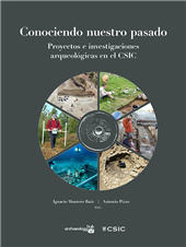 E-book, Conociendo nuestro pasado : proyectos e investigaciones arqueológicas en el CSIC, CSIC, Consejo Superior de Investigaciones Científicas