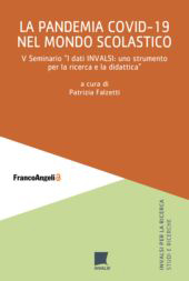 E-book, La pandemia Covid-19 nel mondo scolastico : V Seminario I dati INVALSI : uno strumento per la ricerca e la didattica, Franco Angeli