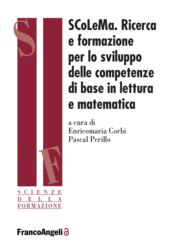 E-book, SCoLeMa : ricerca e formazione per lo sviluppo delle competenze di base in lettura e matematica, Franco Angeli