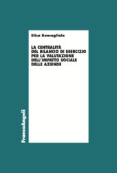 E-book, La centralità del bilancio di esercizio per la valutazione dell'impatto sociale delle aziende, Franco Angeli