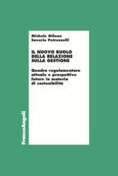 E-book, Il nuovo ruolo della relazione sulla gestione : quadro regolamentare attuale e prospettive future in materia di sostenibilità, Franco Angeli