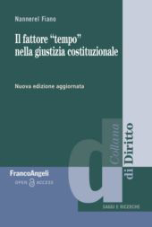 eBook, Il fattore tempo nella giustizia costituzionale, Fiano, Nannerel, Franco Angeli