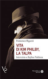 E-book, Vita di Kim Philby, la talpa : intervista a Rufina Puchova, Bigazzi, Francesco, Mauro Pagliai