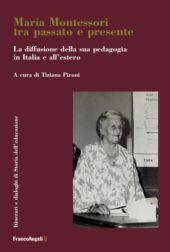 E-book, Maria Montessori tra passato e presente : la diffusione della sua pedagogia in Italia e all'estero, Franco Angeli
