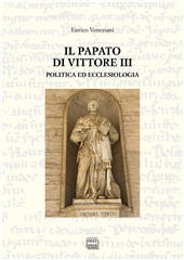 E-book, Il papato di Vittore III : politica ed ecclesiologia, Veneziani, Enrico, Interlinea