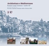 eBook, Architettura e Mediterraneo : Premio Luigi Cosenza "under 40" : edizione speciale per Procida capitale italiana della cultura 2022, CLEAN edizioni