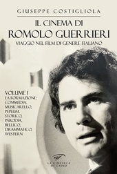 E-book, Il cinema di Romolo Guerrieri : viaggio nel film di genere italiano, Edizioni Il foglio