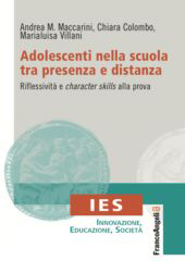 E-book, Adolescenti nella scuola tra presenza e distanza : riflessività e character skills alla prova, Franco Angeli