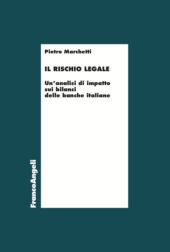 eBook, Il rischio legale : un'analisi di impatto sui bilanci delle banche italiane, Franco Angeli