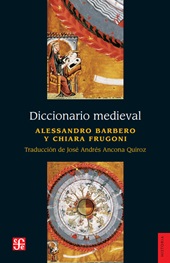 E-book, Diccionario medieval, Barbero, Alessandro, Fondo de Cultura Económica de España