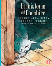 eBook, El misterio del Cheshire, Agra Deedy, Carmen, Fondo de Cultura Ecónomica
