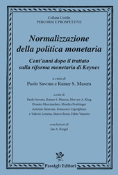 E-book, Normalizzazione della politica monetaria : cent'anni dopo il trattato sulla riforma monetaria di Keynes, Passigli Editore