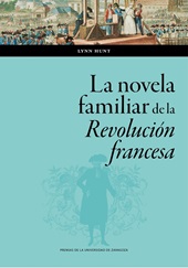 E-book, La novela familiar de la Revolución francesa, Prensas de la Universidad de Zaragoza