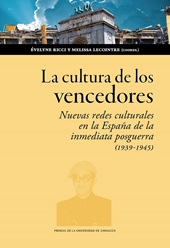 E-book, La cultura de los vencedores : nuevas redes culturales en la España de la posguerra (1939-1945), Prensas de la Universidad de Zaragoza