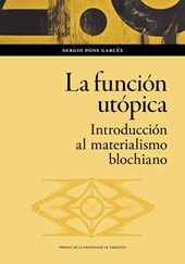 E-book, La función utópica : introducción al materialismo blochiano, Prensas de la Universidad de Zaragoza