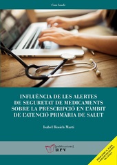 E-book, Influència de les alertes de seguretat de medicaments sobre la prescripció en l'àmbit de l'atenció primària de salut, Publicacions URV