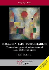 eBook, Masculinitats (in)habitables : transaccions, gènere i patiment mental entre adolescents i joves, Publicacions URV