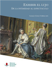 eBook, Exhibir el lujo : de la intimidad al espectáculo, Editorial de la Universidad de Cantabria