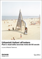 eBook, Urbanisti italiani all'estero : piani e studi della seconda metà del XX secolo, Quodlibet