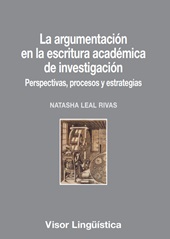 E-book, La argumentación en la escritura académica de investigación : perspectivas, procesos y estrategias, Visor Libros