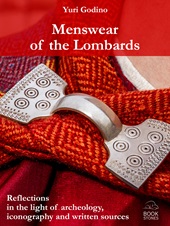 E-book, Menswear of the Lombards : reflections in the light of archeology, iconography and written sources, Godino, Yuri, Bookstones