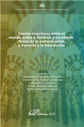 E-book, Teorías cognitivas entre el mundo árabe e islámico y Occidente : retos de la comunicación y barreras a la interacción, Dykinson