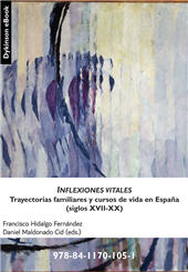 E-book, Inflexiones vitales : trayectorias familiares y cursos de vida en España (siglos XVII-XX), Dykinson