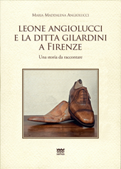 eBook, Leone Angiolucci e la ditta Gilardini a Firenze : una storia da raccontare, Angiolucci, Maria Maddalena, 1955-, Sarnus