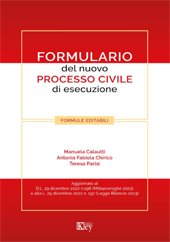 E-book, Formulario del nuovo processo civile di esecuzione, Chirico, Antonia Fabiola, Key editore