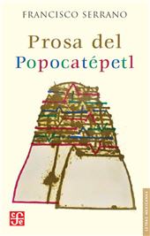 E-book, Prosa del Popocatépetl, Serrano, Francisco, Fondo de Cultura Económica de España