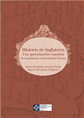 eBook, Historia de Inglaterra : una aproximación española : de la prehistória a la Revolución Gloriosa, Universidad Francisco de Vitoria