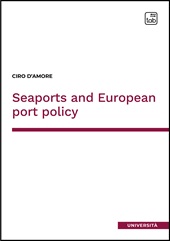 E-book, Seaports and European port policy, D'Amore, Ciro, TAB edizioni