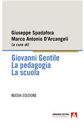 Capítulo, Giovanni Gentile tra filosofia, pedagogia e scuola : riflessioni ulteriori, Armando editore