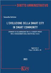 E-book, L'evoluzione della smart city in smart community : strumenti di collaborazione tra P.A. e soggetti privati per il perseguimento degli obiettivi del P.N.R.R, Key editore